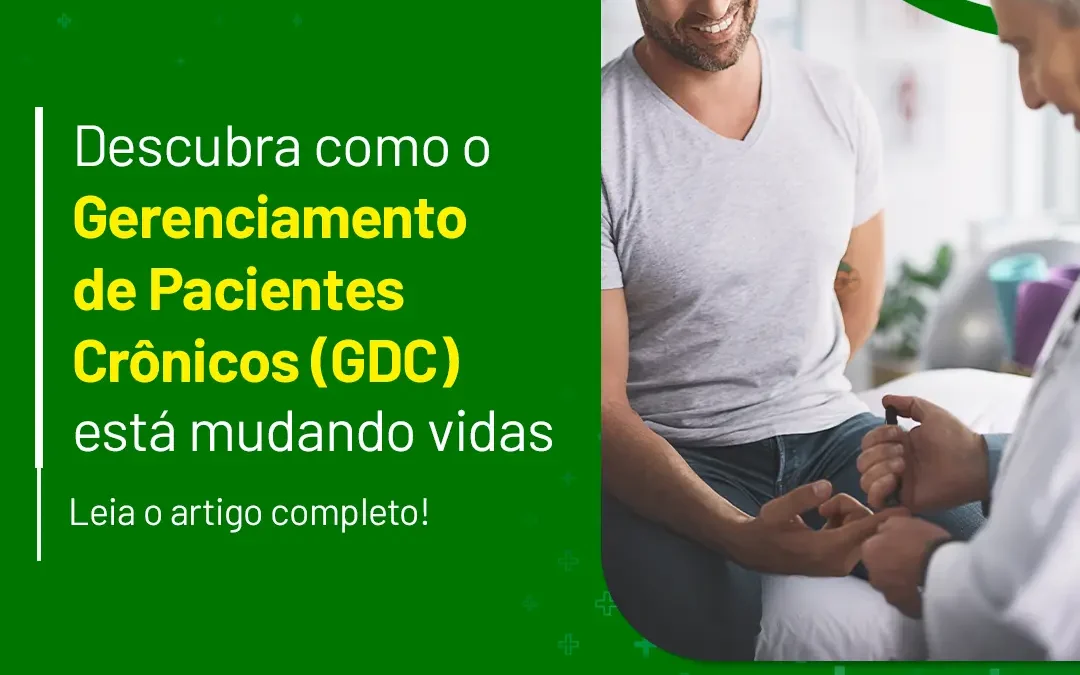 Como o Gerenciamento de Pacientes Crônicos (GDC) está mudando vidas