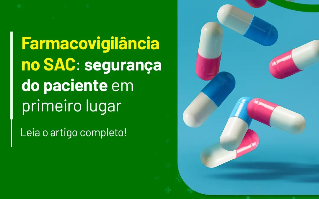 Farmacovigilância no SAC como estruturar
